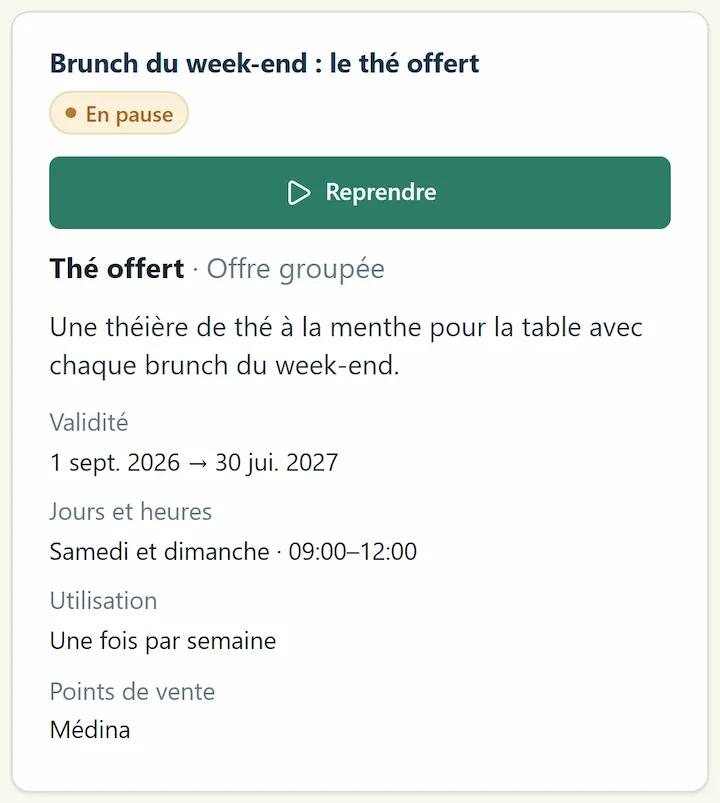 Espace partenaire, page Offres : une offre en pause, avec son bouton Reprendre, ses jours et heures, sa limite et son point de vente.